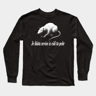 je blutu zevise is ridi tu pehr Long Sleeve T-Shirt